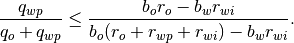 \frac{q_{wp}}{q_o+q_{wp}}\leq\frac{b_or_o-b_wr_{wi}}{b_o(r_o+r_{wp}+r_{wi})-b_wr_{wi}}.