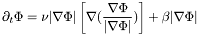 \[\partial_t\Phi = \nu |\nabla\Phi| \left[\nabla(\frac{\nabla\Phi}{|\nabla\Phi|})\right] + \beta |\nabla\Phi|\]